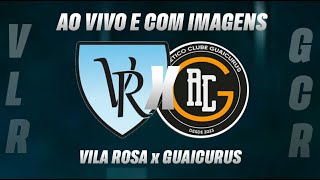 Vila Rosa x Guaicurus  Copa LEDA Sub16 16112024 [upl. by Jobie417]