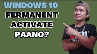 ACTIVATE WINDOWS 10 FOR FREE 2023  TAGALOG TUTORIAL [upl. by Catarina]