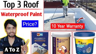 Top 3 Terrace Waterproof Paints Tutorial Video  Roof Waterproof Paints [upl. by Ojiram418]