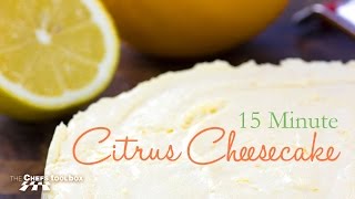 15 minute Creamy Citrus Cheesecake – a sweet marriage made in heaven [upl. by Sella]