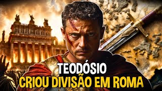 TEODÃ“SIO  O IMPERADOR que Dividiu o IMPÃ‰RIO de ROMA [upl. by Tye472]