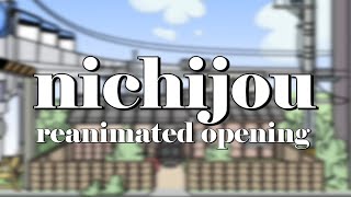 Nichijou OP Reanimated [upl. by Anawit535]