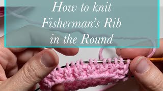 Fisherman’s Rib in the Round plus how to tink it [upl. by Nasho]