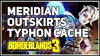 Typhon Dead Drop Meridian Outskirts Borderlands 3 [upl. by Nala]