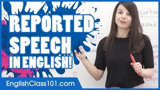 Reported Speech in English  How to Report Dialogues and Questions [upl. by Demb]