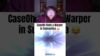 CaseOh finds a Warper in Subnautica 😂 [upl. by Ettenyl]