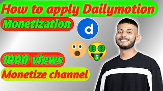 How to apply Dailymotion monetization  how to monetize Dailymotion channel dailymotion [upl. by Ahsilahs]