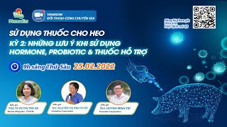 SỬ DỤNG THUỐC CHO HEO KỲ 2 NHỮNG LƯU Ý KHI SỬ DỤNG HORMONE PROBIOTIC amp THUỐC HỖ TRỢ  VEMEDIM [upl. by Maryl]