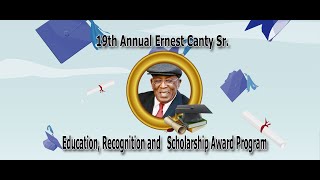 ERNEST CANTY SR 2024 EDUCATION RECOGNITION amp SCHOLARSHIP SLIDESHOW [upl. by Argile]