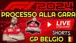 🔴 PROCESSO AL GP DI BELGIO 🇧🇪 F1 2024 BY SUPERCORRIS 💥 shorts [upl. by Daukas43]