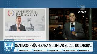 Santiago Peña planea modificar el código laboral [upl. by Jarita153]