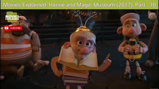 Harvie and the Magic Museum Movie Explained In English Full Summarize anime cartoon recap future [upl. by Willock]