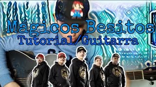 🔶Mágicos BesitosT3r Elemento TUTORIAL GUITARRA FACIL [upl. by Buyer]