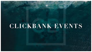 ClickBank Events  Join Us in 2024 [upl. by Trelu694]