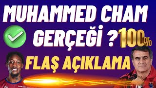 Muhammed Cham gerçeği Flaş açıklama trabzonspor muhammedcham [upl. by Eelsel772]