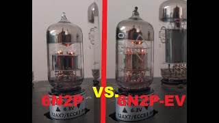 Tube Sound Comparison  6N2P VS 6N2PEV [upl. by Ybbob]