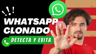 Cómo saber si tu WhatsApp está clonado y protégete ya [upl. by Noiz]