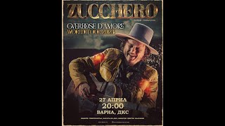 Zucchero live in Varna 2024  World Tour Overdose d ´Amore 70min Music [upl. by Seluj]