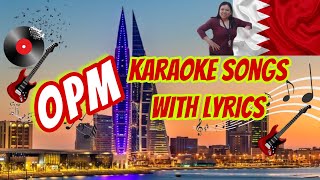 OPM Karaoke Songs with Lyrics [upl. by Adnolohs]