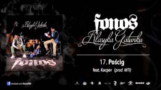 17 Fonos  Pościg feat Kacper Prod MTI [upl. by Tarazi502]