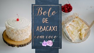 BOLO DE ABACAXI COM COCO [upl. by Airdua552]