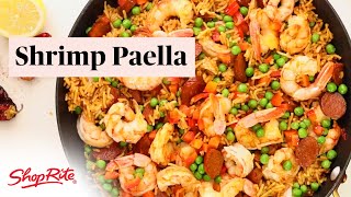 How to Make Simple Shrimp Paella  ShopRite Grocery Stores [upl. by Casilde118]