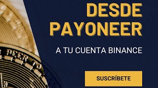 Cómo enviar de Payoneer a Binance usando OKX [upl. by Natlus]