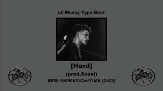 Lil Mosey Type Beat『Hard』prodSosei 343bpm160 [upl. by Ylle]