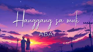 ABAI  Hanggang sa muli Lyric Video [upl. by Rubi442]