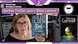 Sorties Thriller Juin  Bilan Lecture [upl. by Karie]