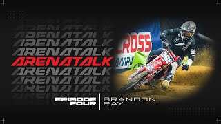 ArenaTalk Brandon Ray [upl. by Neelik]