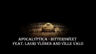 Apocalyptica feat Lauri Ylönen amp Ville Valo  Bittersweet Lyrics [upl. by Younglove366]