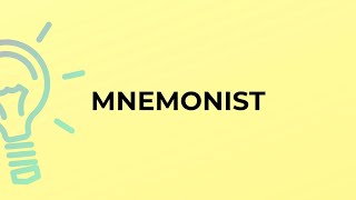 What is the meaning of the word MNEMONIST [upl. by Fattal865]