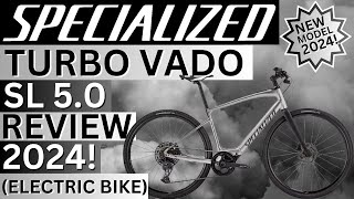 Specialized Turbo Vado SL 50 Review 2024 EBike [upl. by Eicyak]