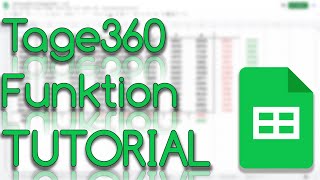 Tage360 Funktion  Google Sheets Tutorial [upl. by Kristopher]