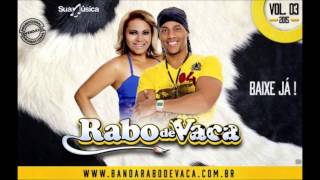 Rabo de Vaca  Recalcada Música Nova [upl. by Ladnyc]