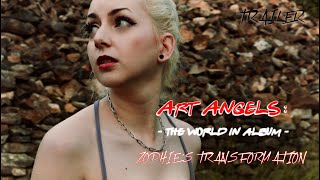 ART ANGELS ZOPHIES TRANSFORMATION  Original Dance Film Trailer [upl. by Yemirej]