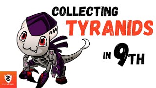 Start Collecting Tyranids  Warhammer 40k 9th Edition [upl. by Taima]