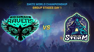 SMITE WORLD CHAMPIONSHIP Group Stages Day 1  Xibalba Storm Vs Highland Ravens [upl. by Evanne]