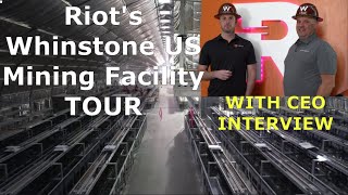 Private Tour of Riots MASSIVE Whinstone Bitcoin Mining Facility amp Exclusive Interview with the CEOs [upl. by Oralia98]