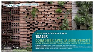 Les RDV du CAUE 24  Cohabiter avec la biodiversité  TEASER [upl. by Aicirtel]