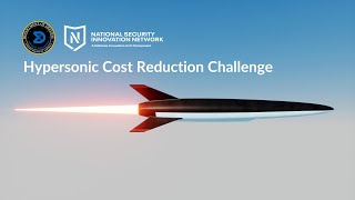 NSIN Hypersonic Cost Reduction Challenge Pitch Event [upl. by Eniluqcaj]