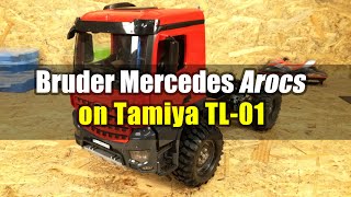 Bruder Mercedes Arocs on Tamiya TL01 [upl. by Dorie235]