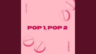 Pop 1 Pop 2 [upl. by Lad127]