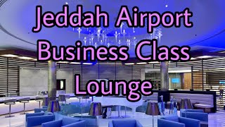 Jeddah Airport  Business Class Lounge [upl. by Telfore196]