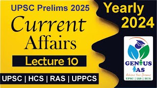 Current affairs 2024 Lecture 10  UPSC  HCS  UPPCS  RAS  SSC  CDS  CAPF  NDA [upl. by Enaerb]