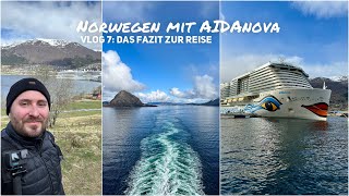 Norwegen mit AIDAnova Vlog 7 Das Fazit zur Reise [upl. by Assylla]