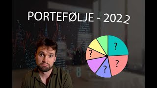 Min Aksjeportefølje  2022 [upl. by Ninehc]