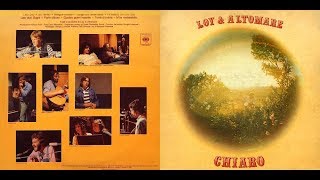 LOY amp ALTOMARE  CHIARO    1974  CBS  69064   FULL ALBUM [upl. by Zachery]