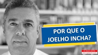 POR QUE O JOELHO INCHA [upl. by Yffub]